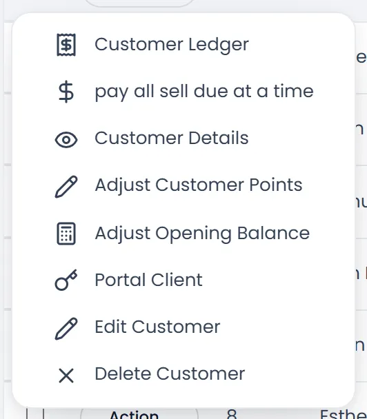 A customer's menu: Customer Ledger, pay all sell due at a time, Customer Details, Adjust Customer Points, Adjust Opening Balance, Portal Client, Edit Customer and Delete Customer.