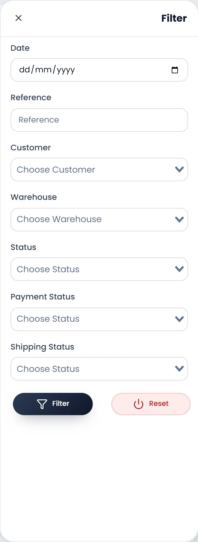 The Filter panel: Date, Reference, Customer, Warehouse, Status, Payment Status and Shipping Status, with the Filter and Reset buttons.