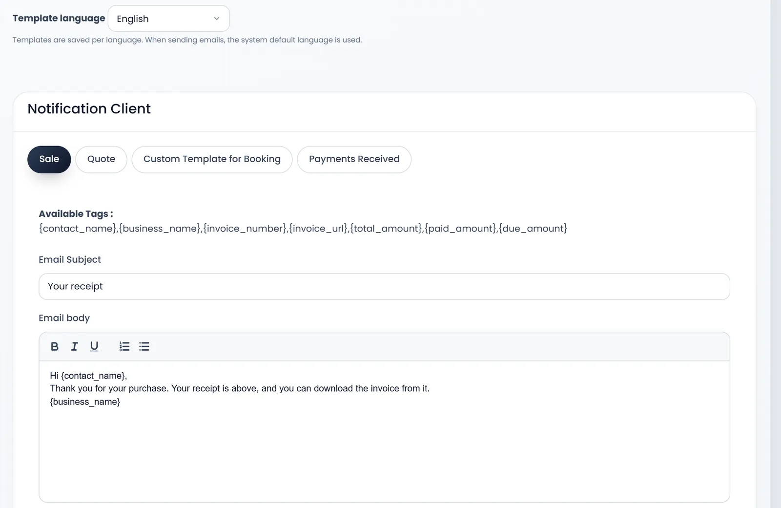 Email Templates: Template language English, the Notification Client card with the tabs Sale, Quote, Custom Template for Booking and Payments Received, the Sale tab's Available Tags, Email Subject "Your receipt" and the Email body.