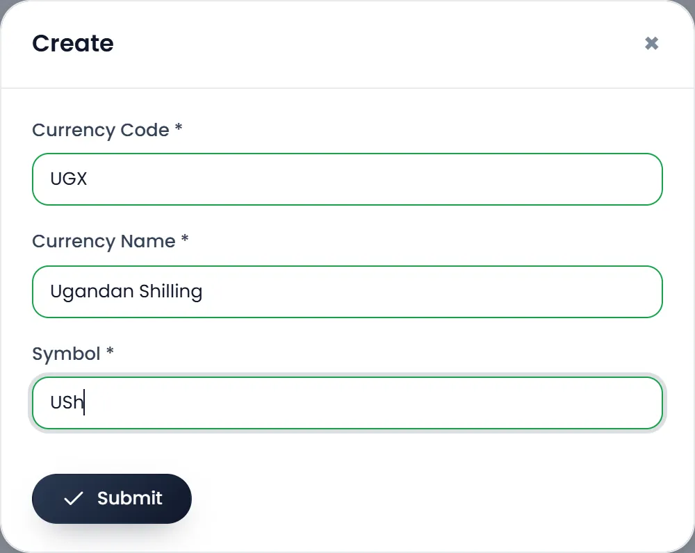 The Create window for a currency: Currency Code * UGX, Currency Name * Ugandan Shilling, Symbol * USh, and Submit.