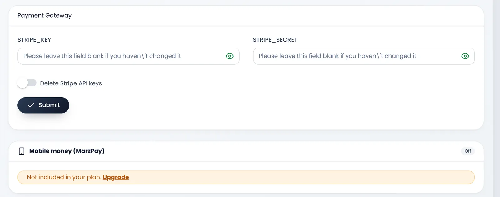 Settings › Payment Gateway: STRIPE_KEY and STRIPE_SECRET with Delete Stripe API keys and Submit, and below it Mobile money (MarzPay), Off, with "Not included in your plan. Upgrade".