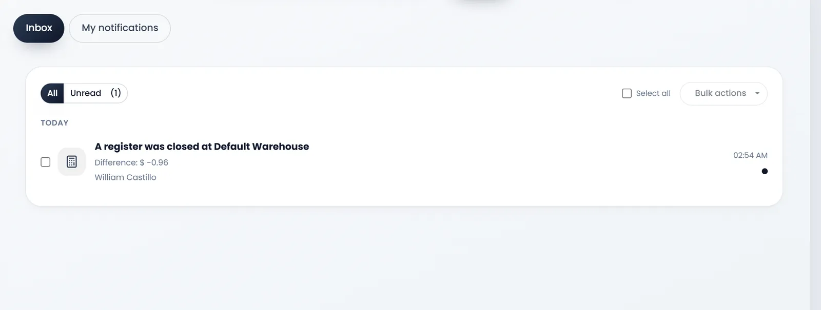 Notifications › Inbox: All and Unread (1), Select all, Bulk actions, and under Today a notification that a register was closed at Default Warehouse with a difference of $ -0.96, marked Unread.