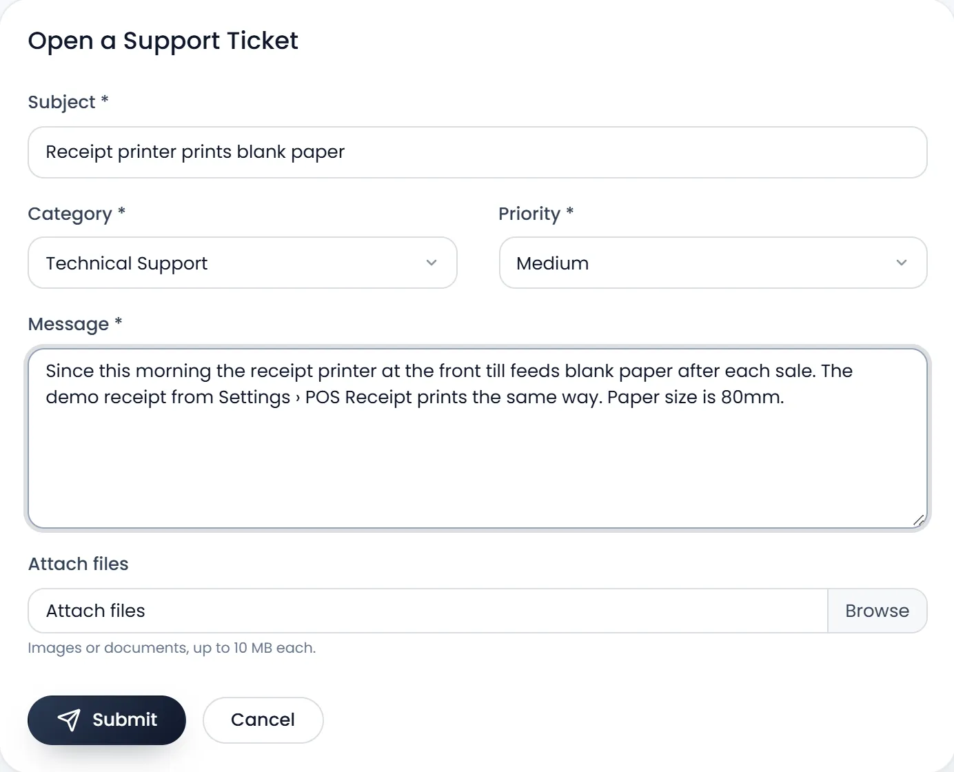 Open a Support Ticket filled in: Subject "Receipt printer prints blank paper", Category Technical Support, Priority Medium, a Message describing the blank receipts, Attach files, Submit and Cancel.