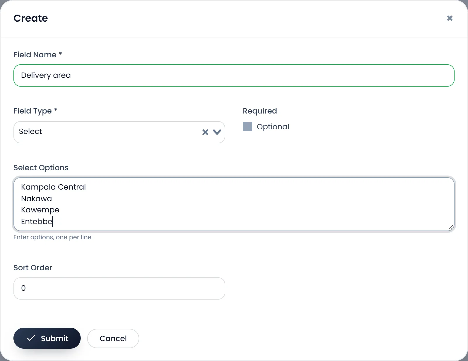 The Create window for a custom field: Field Name Delivery area, Field Type Select, Required left on Optional, Select Options Kampala Central, Nakawa, Kawempe and Entebbe one per line, Sort Order 0, Submit and Cancel.